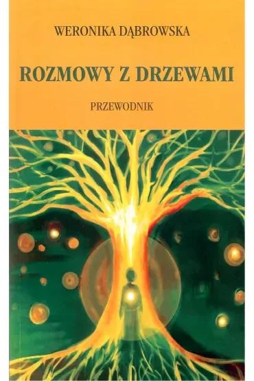 Rozmowy z drzewami
