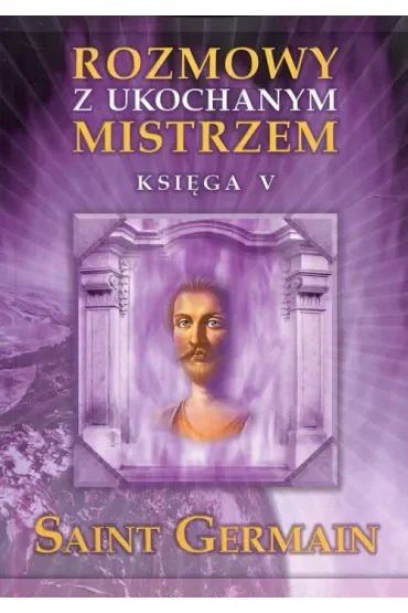 Rozmowy z ukochanym mistrzem. Księga 5