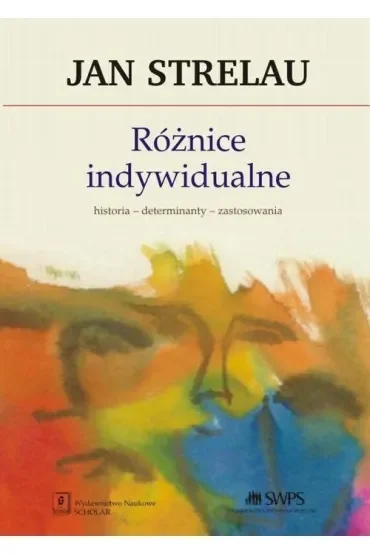 Różnice indywidualne historia determinanty zastosowania