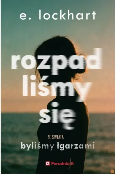 Rozpadliśmy się