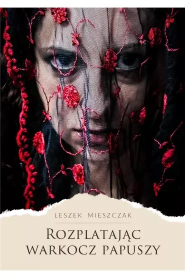 Rozplatając warkocz papuszy