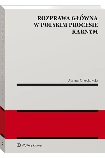 Rozprawa  główna w polskim procesie karnym