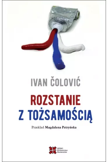 Rozstanie z tożsamością