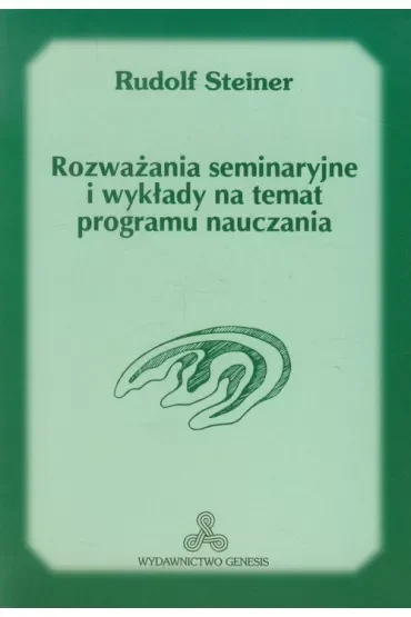 Rozważania seminaryjne i wykłady na temat programu nauczania