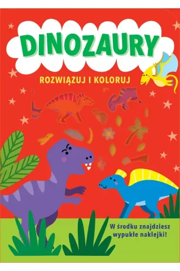 Rozwiązuj i koloruj. Dinozaury