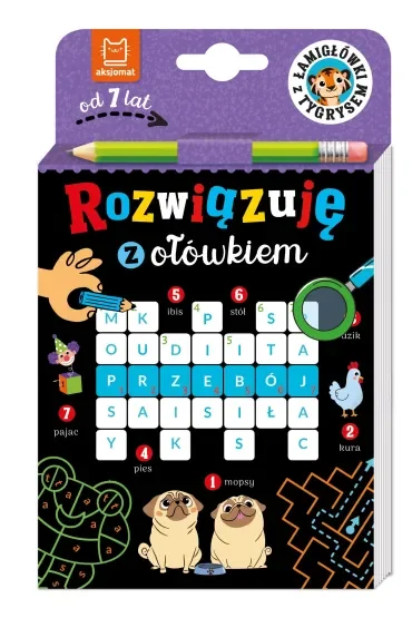 Rozwiązuję z ołówkiem. Łamigłówki z tygrysem. Od 7 lat