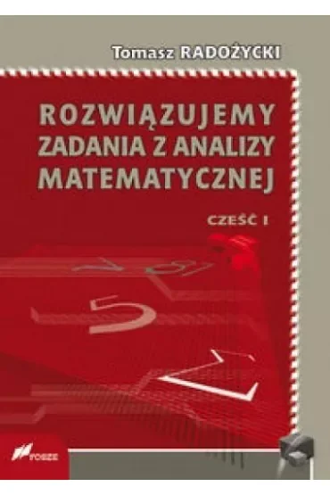 Rozwiązujemy zadania z analizy matematycznej 1