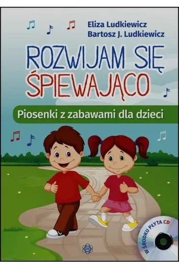Rozwijam się śpiewająco + CD