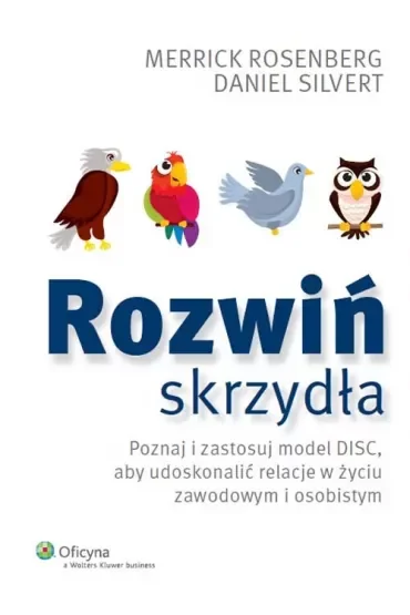 Rozwiń skrzydła. Poznaj i zastosuj model DISC