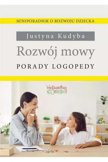 Rozwój mowy Porady logopedy