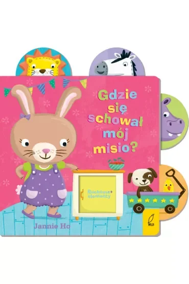 Ruchome elementy. Gdzie się schował mój misio?