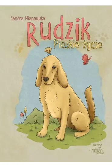 Rudzik. Pieskie życie