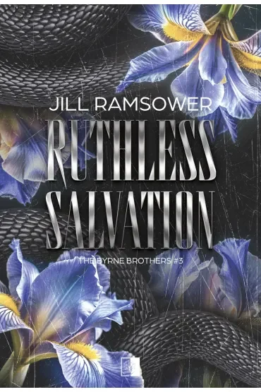 Ruthless Salvation. Seria The Byrne Brothers. Tom 3
