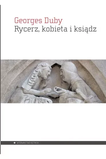Rycerz, kobieta i ksiądz