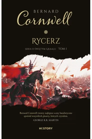 Rycerz. Seria o Świętym Graalu. Tom 1