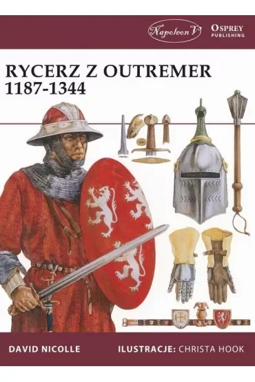 Rycerz z Outremer 1187-1344