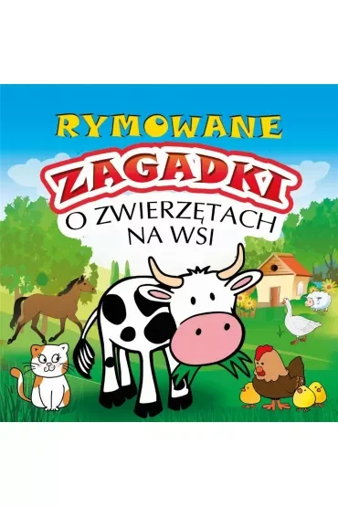 Rymowane zagadki o zwierzętach na wsi