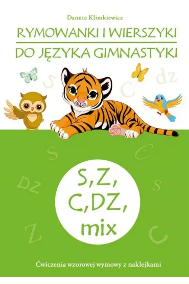 Rymowanki i wierszyki do języka gimnastyki. S, Z, C, DZ, mix