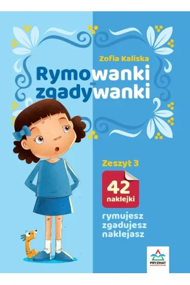 Rymowanki - zgadywanki. Zeszyt 3