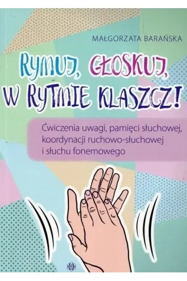 Rymuj głoskuj w rytmie klaszcz