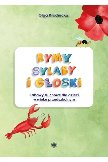 Rymy sylaby i głoski zabawy słuchowe dla dzieci w wieku przedszkolnym