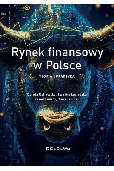 Rynek finansowy w Polsce. Teoria i praktyka