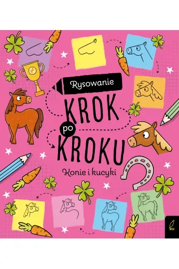 Rysowanie krok po kroku. Konie i kucyki