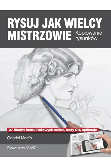Rysuj jak wielcy mistrzowie kopiowanie rysunków