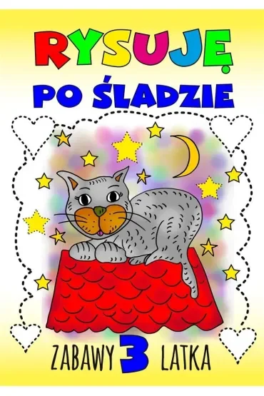 Rysuję po śladzie. Zabawy 3-latka