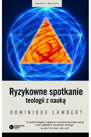 Ryzykowne spotkanie teologii z nauką