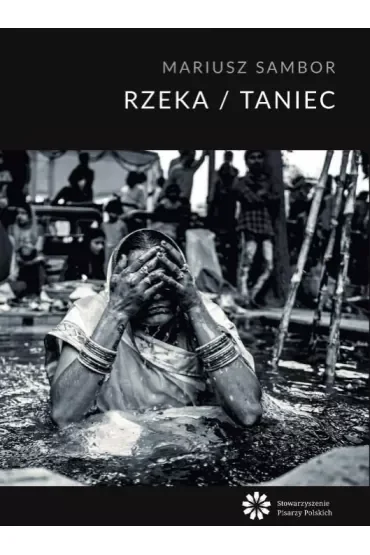 Rzeka / Taniec