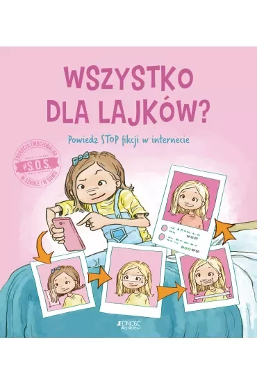 #S.O.S. Wszystko dla lajków? Powiedz STOP fikcji w internecie