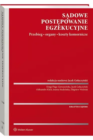 Sądowe postępowanie egzekucyjne. Przebieg, organy, koszty komornicze