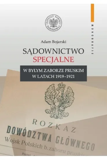 Sądownictwo specjalne w byłym zaborze pruskim w latach 1919–1921