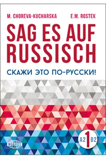 Sag es auf Russisch! 1 WAGROS