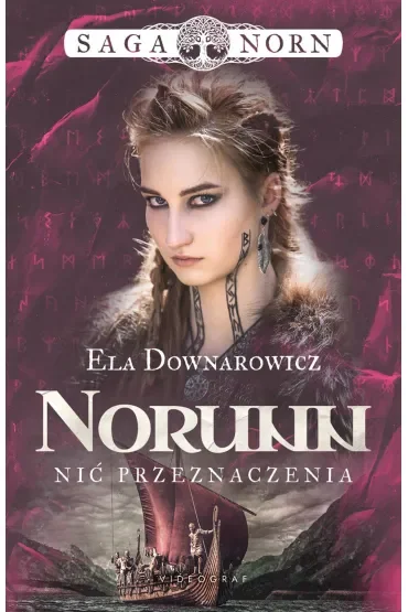 Norunn, nić przeznaczenia. Saga Norn. Tom 3