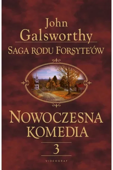 Saga rodu Forsyte`ów. Nowoczesna komedia 3 Łabędzi śpiew