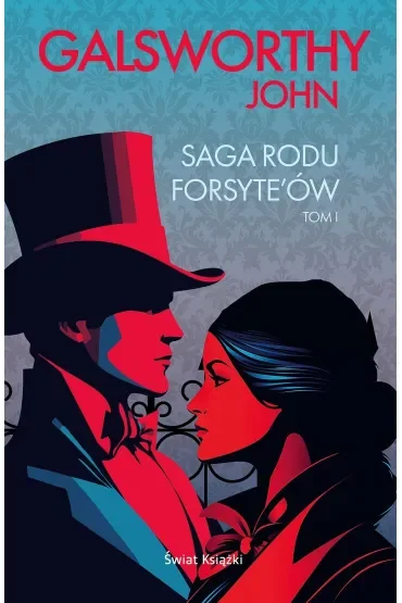Saga rodu Forsyte`ów. Tom 1