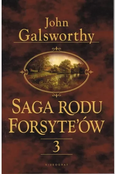 Saga rodu Forsyte`ów. Tom 3 Do wynajęcia