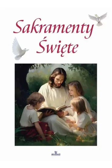 Sakramenty Święte