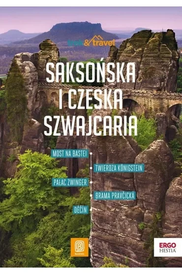 Saksońska i Czeska Szwajcaria. Trek&travel