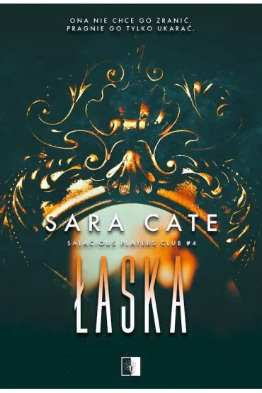 Łaska. Salacious Players Club. Tom 4