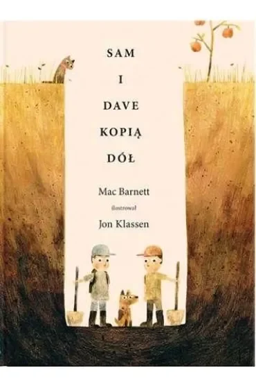 Sam i Dave kopią dół
