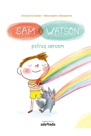 Sam i Watson patrzą sercem