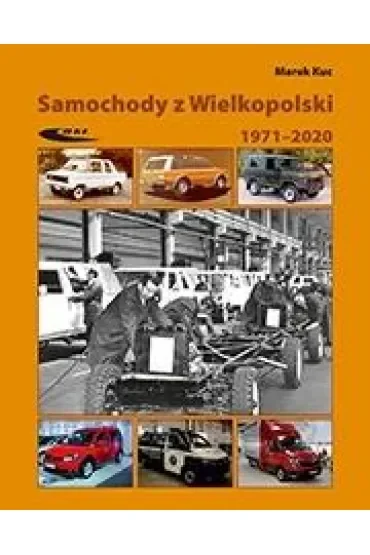 Samochody z Wielkopolski 1971- 2020