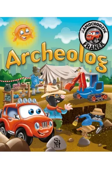 Samochodzik Franek. Archeolog