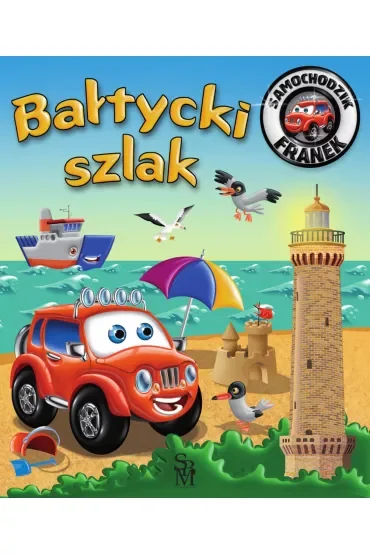 Bałtycki szlak. Samochodzik Franek
