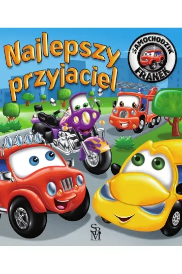 Najlepszy przyjaciel. Samochodzik Franek