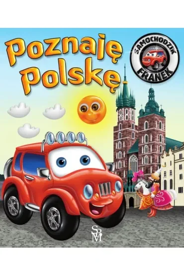 Poznaję Polskę. Samochodzik Franek