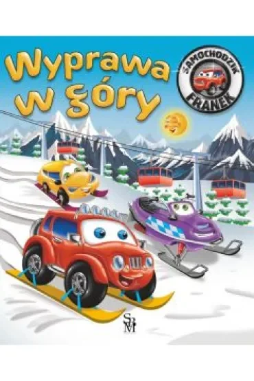 Wyprawa w góry. Samochodzik Franek